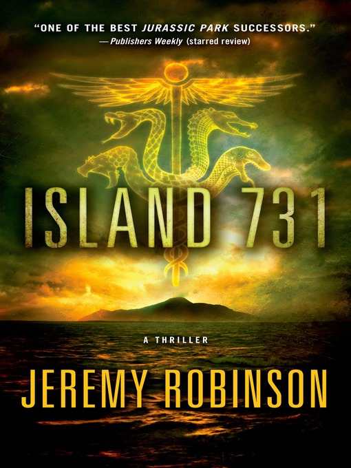 Title details for Island 731 by Jeremy Robinson - Available